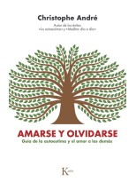 AMARSE Y OLVIDARSE