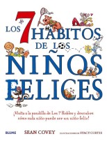 7 HÁBITOS DE LOS NIÑOS FELICES, LOS