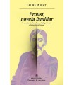 PROUST, NOVELA FAMILIAR