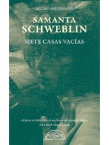 SIETE CASAS VACÍAS EDICIÓN DÉCIMO ANIVERSARIO