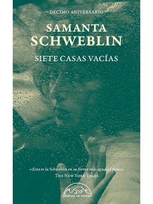 SIETE CASAS VACÍAS EDICIÓN DÉCIMO ANIVERSARIO