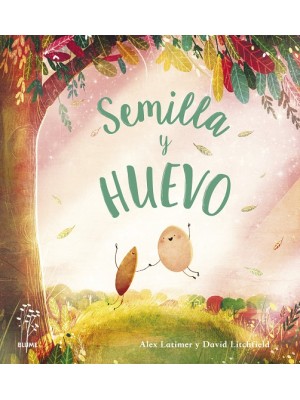 SEMILLA Y HUEVO