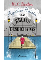 AGATHA RAISIN Y LAS BRUJAS DESDICHADAS (AGATHA RAISIN 9)