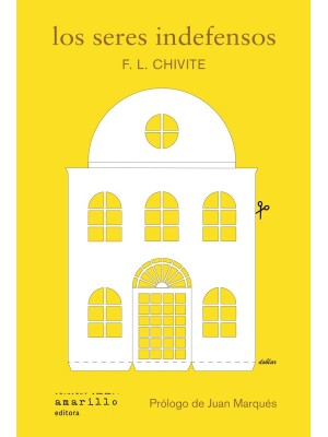 SERES INDEFENSOS, LOS