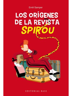 ORÍGENES DE LA REVISTA SPIROU, LOS