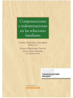 COMPENSACIONES E INDEMNIZACIONES EN LAS RELACIONES FAMILIARES (PAPEL + E-BOOK)