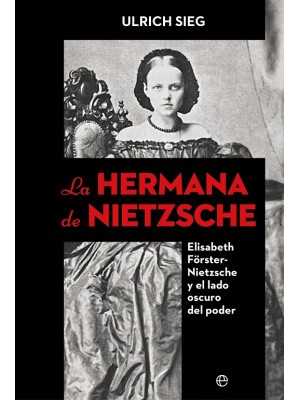 HERMANA DE NIETZSCHE, LA