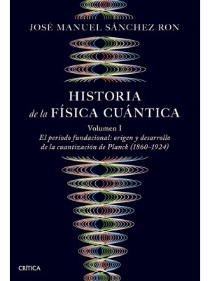 HISTORIA DE LA FÍSICA CUÁNTICA