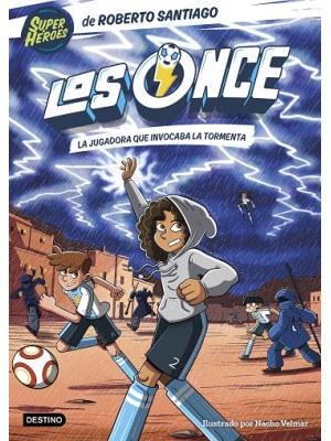 ONCE 9. LA JUGADORA QUE INVOCABA LA TORMENTA