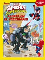 SPIDEY Y SU SUPEREQUIPO ALERTA EN EL VECINDARIO