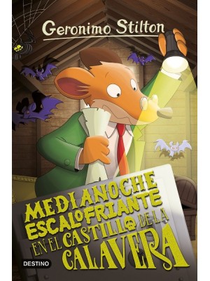 GERONIMO STILTON /86 MEDIANOCHE ESCALOFRIANTE EN EL CASTILLO DE LA CALAVERA