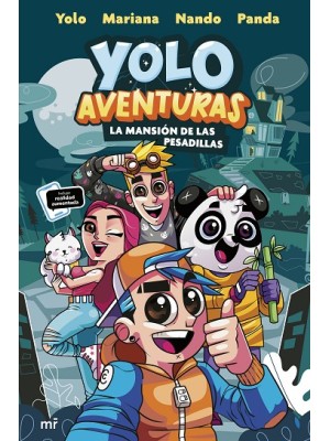 YOLO AVENTURAS. LA MANSIÓN DE LAS PESADILLAS