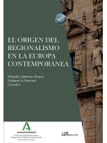 ORIGEN DEL REGIONALISMO EN LA EUROPA CONTEMPORÁNEA, EL
