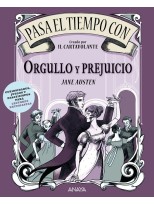 PASA EL TIEMPO CON ORGULLO Y PREJUICIO