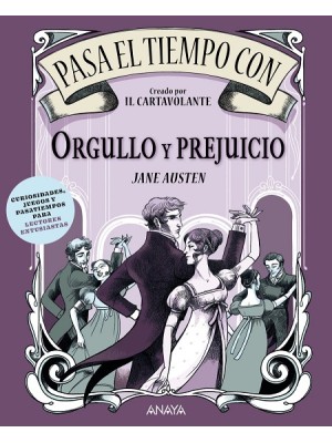 PASA EL TIEMPO CON ORGULLO Y PREJUICIO