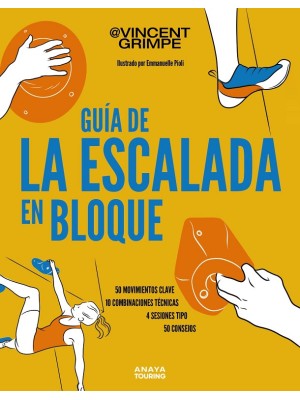 GUÍA DE LA ESCALADA EN BLOQUE
