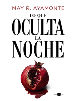 LO QUE OCULTA LA NOCHE