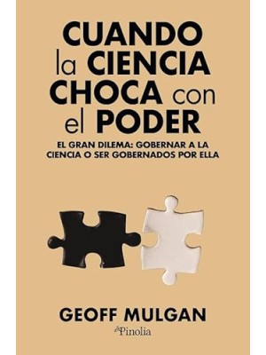 CUANDO LA CIENCIA CHOCA CON EL PODER