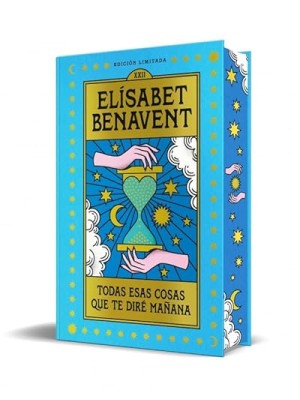 TODAS ESAS COSAS QUE TE DIRE MAÑANA