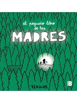 PEQUEÑO LIBRO DE LAS MADRES, EL