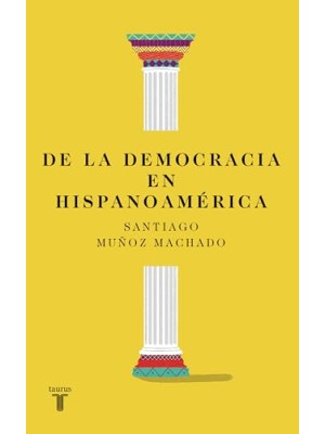 DE LA DEMOCRACIA EN HISPANOAMERICA
