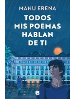 TODOS MIS POEMAS HABLAN DE TI