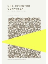 JUVENTUD CONVULSA, UNA