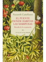 PUENTE DONDE HABITAN LAS MARIPOSAS, EL