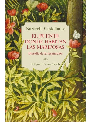 PUENTE DONDE HABITAN LAS MARIPOSAS, EL