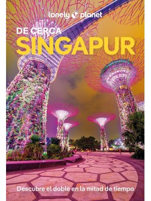 SINGAPUR DE CERCA