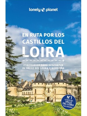 EN RUTA POR LOS CASTILLOS DEL LOIRA (LOLENY PLANET)