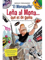 LEÑA AL MONA QUE ES DE GOMA