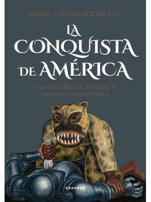 CONQUISTA DE AMÉRICA, LA