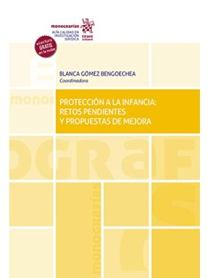 PROTECCIÓN A LA INFANCIA: RETOS PENDIENTES Y PROPUESTAS DE MEJORA