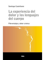 EXPERIENCIA DEL DOLOR Y LOS LENGUAJES DEL CUERPO, LA