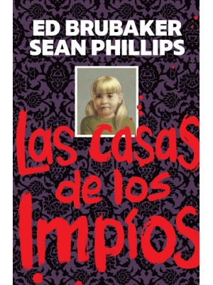 CASAS DE LOS IMPIOS, LAS