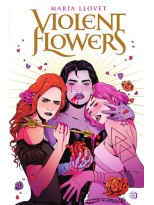 VIOLENT FLOWERS