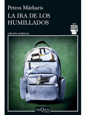 IRA DE LOS HUMILLADOS (SERIE KOSTAS JARITOS 16)