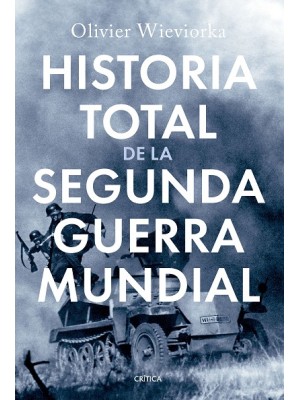 HISTORIA TOTAL DE LA SEGUNDA GUERRA MUNDIAL