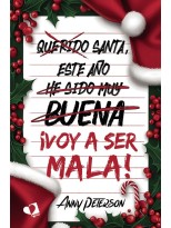 SANTA ESTE AÑO...  VOY A SER MALA