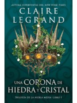 CORONA DE HIEDRA Y CRISTAL, UNA