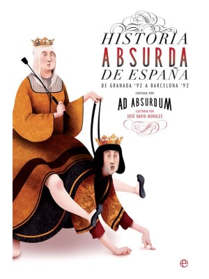 HISTORIA ABSURDA DE ESPAÑA