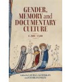 GENDER MEMORY AND DOCUMENTARY CULTURE