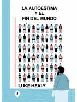 AUTOESTIMA Y EL FIN DEL MUNDO, LA