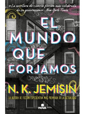 MUNDO QUE FORJAMOS, EL