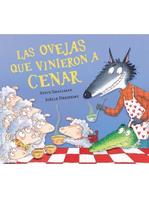 OVEJAS QUE VINIERON A CENAR (LA OVEJITA QUE VINO A CENAR)