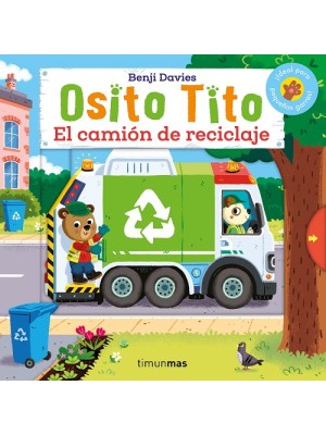 OSITO TITO. EL CAMIÓN DE RECICLAJE
