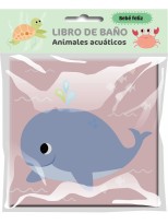 BEBÉ FELIZ - LIBRO DE BAÑO - ANIMALES ACUÁTICOS