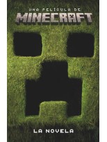 PELÍCULA DE MINECRAFT. LA NOVELA