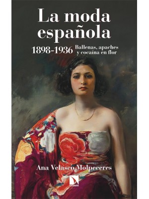 MODA ESPAÑOLA 1898-1936, LA
